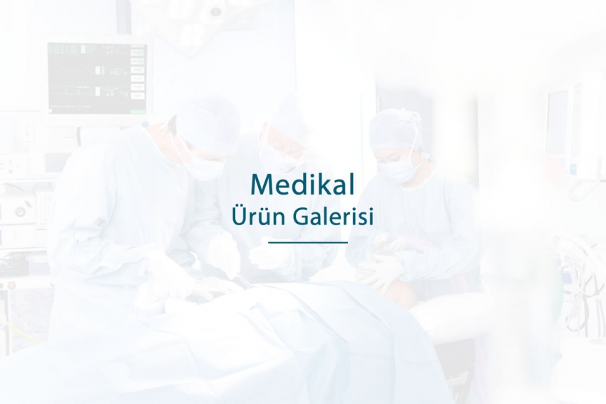 Medikal &Uuml;r&uuml;n Galerisi